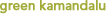 Kamandalu green